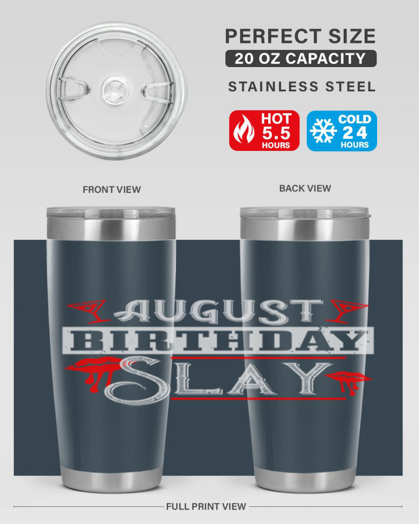 august birthday slay Style 61#- birthday- tumbler