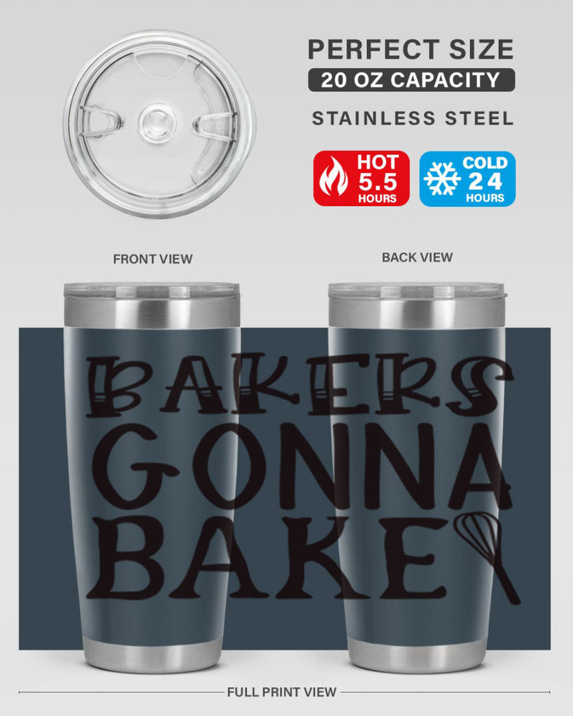 bakers gonna bake 57#- kitchen- Tumbler