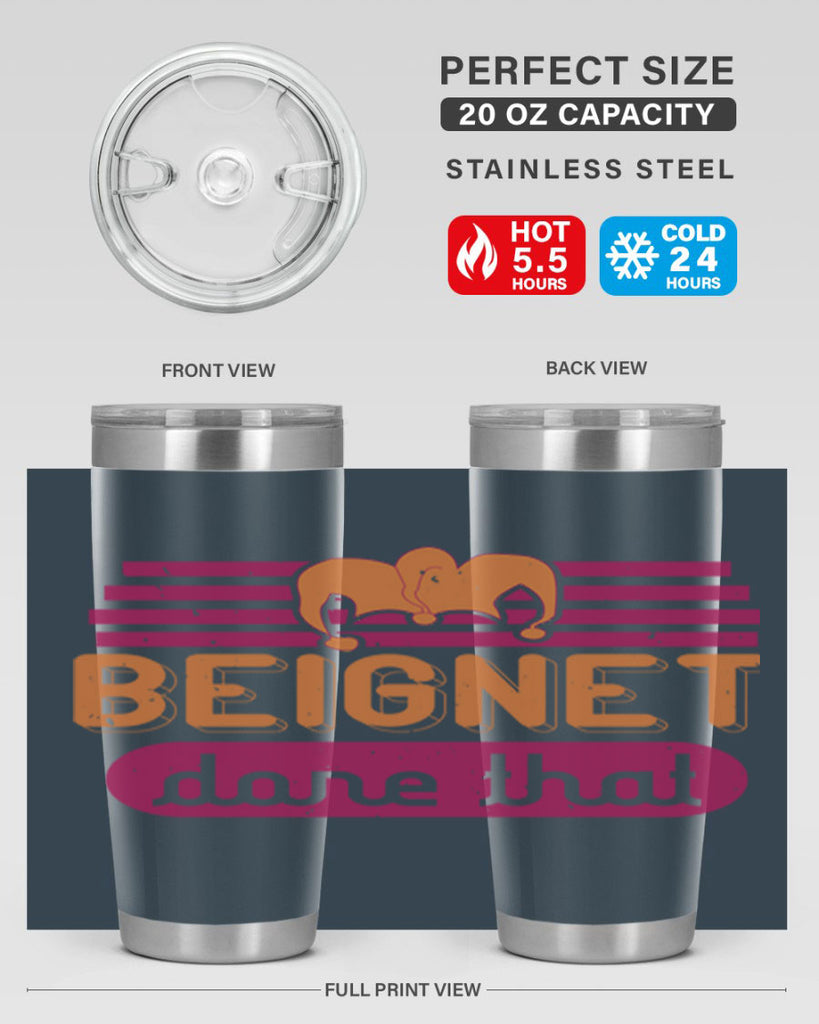 beignet done that 26#- mardi gras- Tumbler