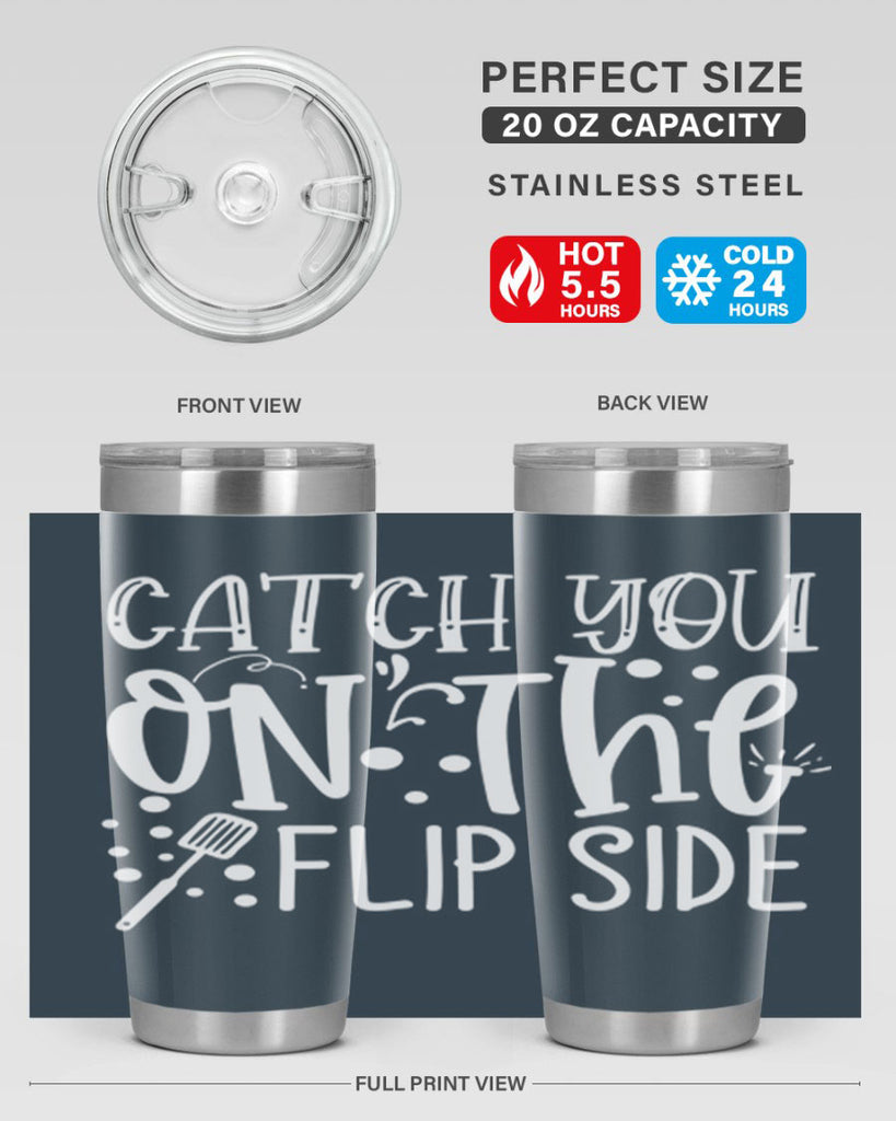 catch you on the flipside 50#- kitchen- Tumbler