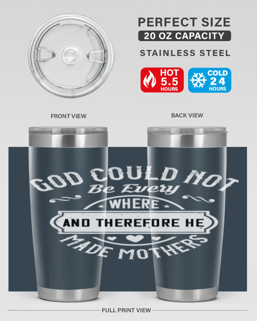 god could not be everywhere 82#- mothers day- Tumbler