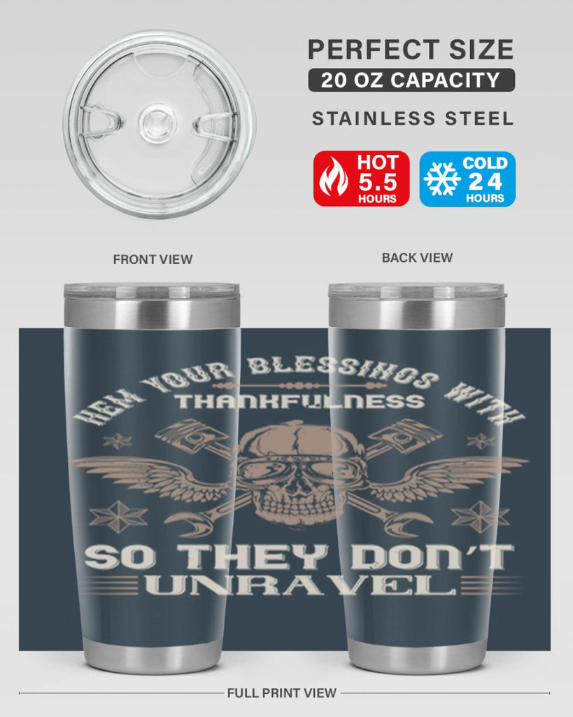 hem your blessings with thankfulness so they don’t unravel 34#- thanksgiving- Tumbler