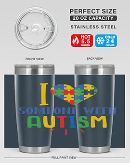 i love someone with autism Style 21#- autism- Tumbler