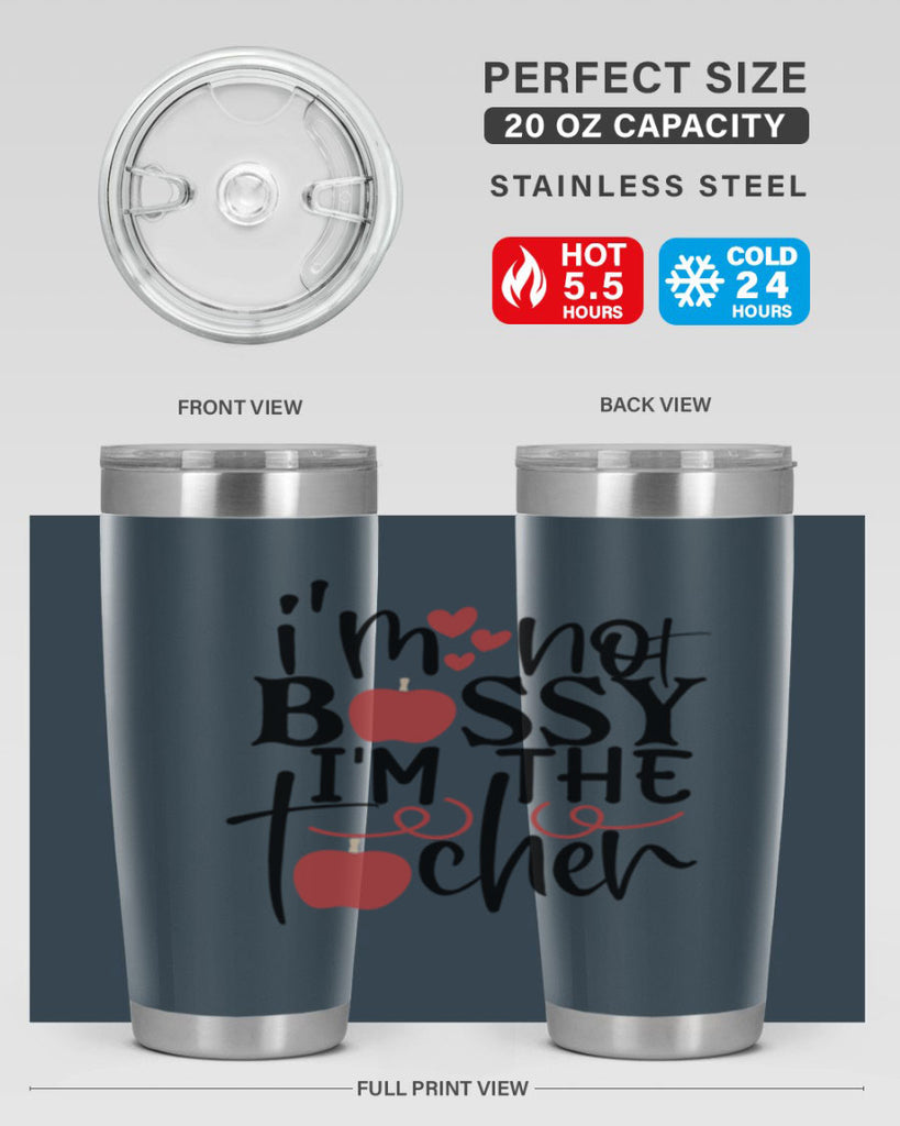 im not bossy im the teacher Style 174#- teacher- tumbler