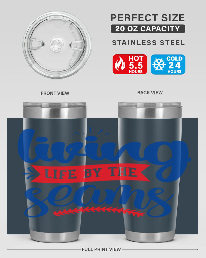 living life by the seams 2054#- baseball- Tumbler