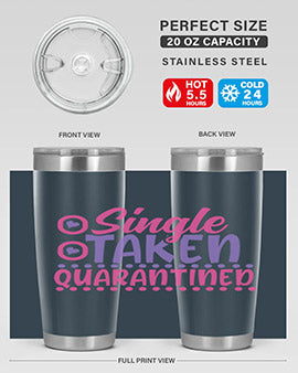 single taken quarantined Style 44#- corona virus- Tumbler