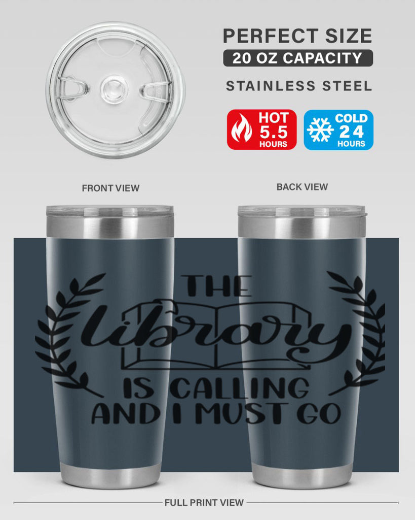 the library is calling and i must go 25#- reading- Tumbler