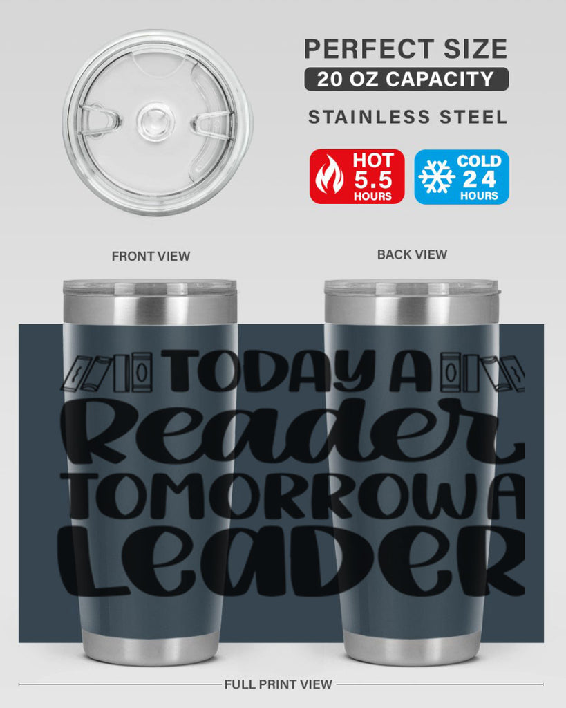 today a reader tomorrow a leader 23#- reading- Tumbler