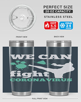 we can fight coronavirus Style 9#- corona virus- Tumbler