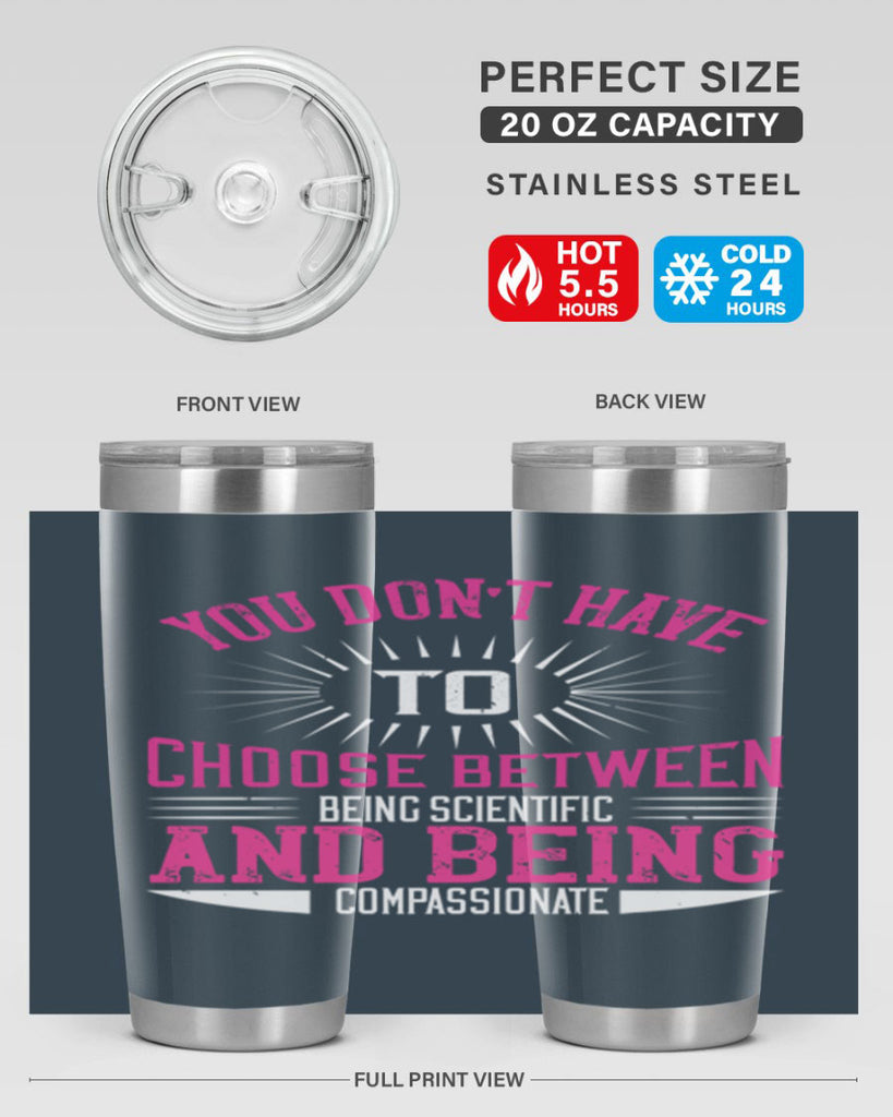 you don’t have to choose between 107#- vegan- Tumbler