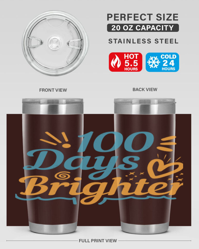 1 days brighter 16#- 100 days of school- Tumbler
