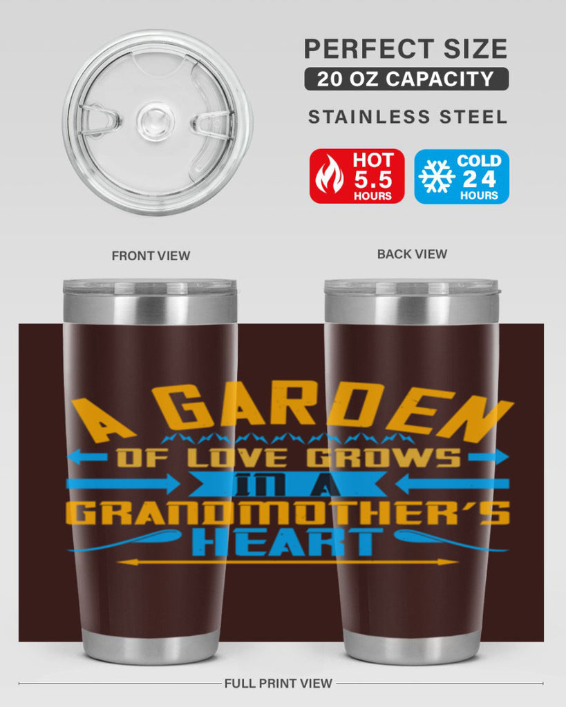 A garden of love grows in a grandmother’s heart 97#- grandma - nana- Tumbler