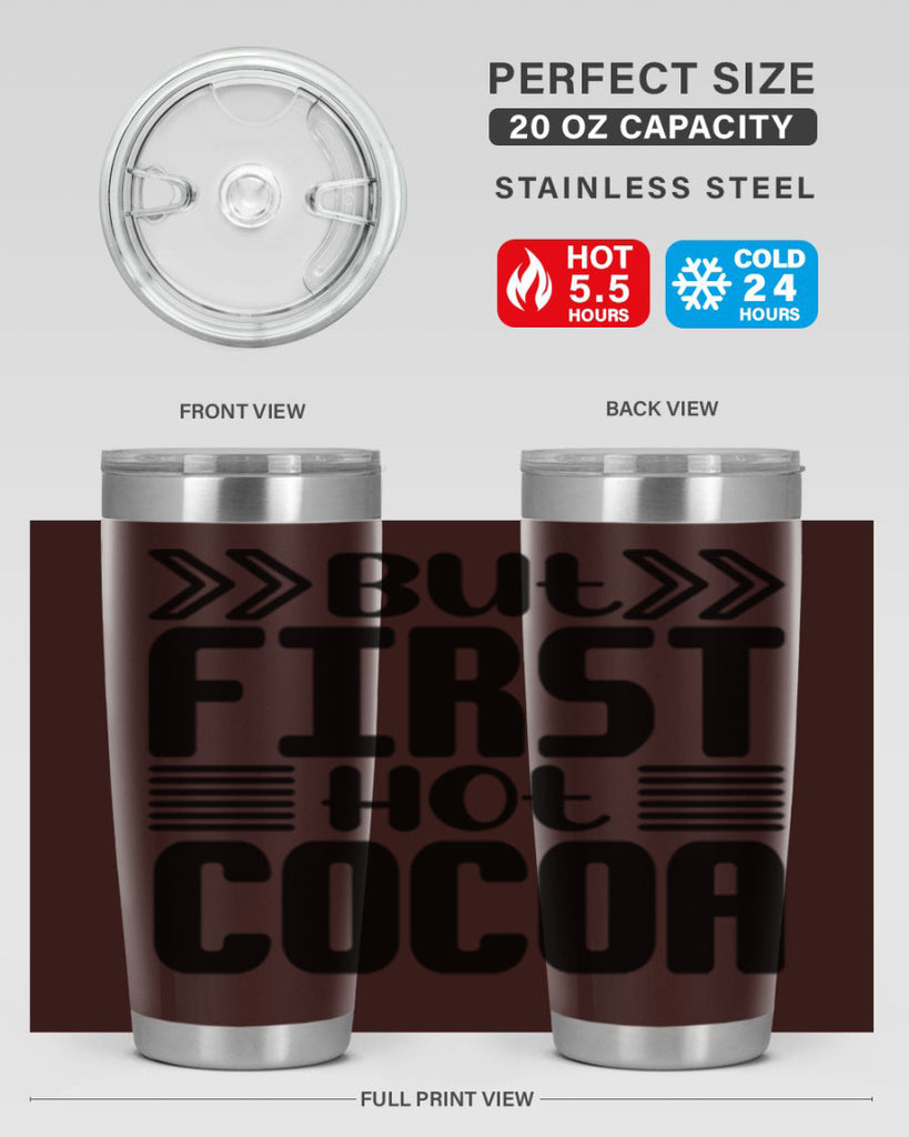 But First Hot Cocoa 37#- winter- Tumbler