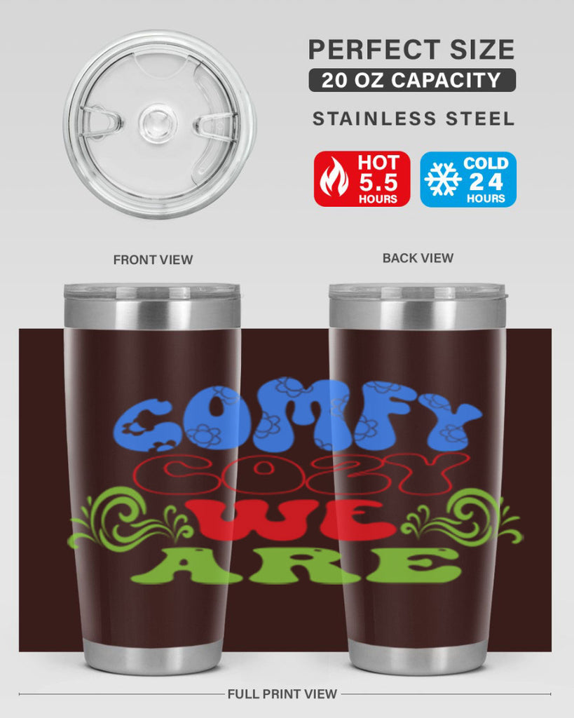 Comfy cozy we are 58#- winter- Tumbler