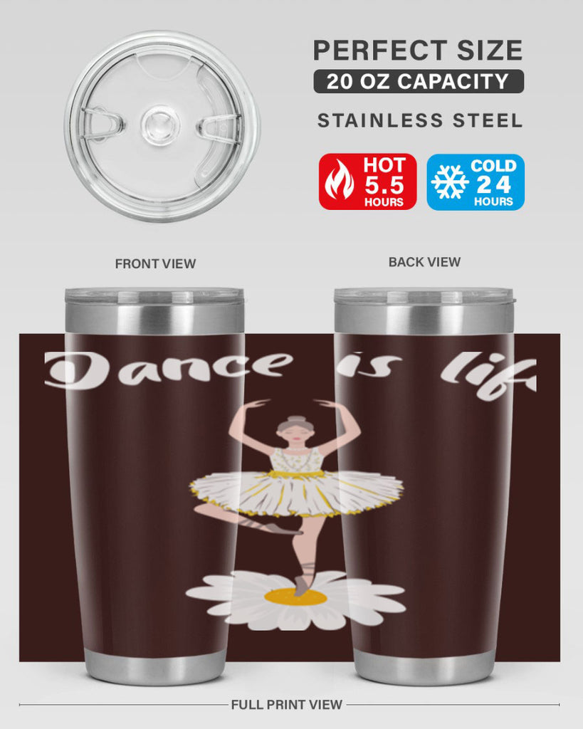 DANCE IS LIFE Ballet Dancing Ballet 29#- ballet- Tumbler