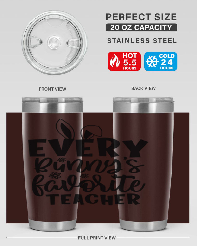 Every bunnys favorite teacher  135#- spring- Tumbler