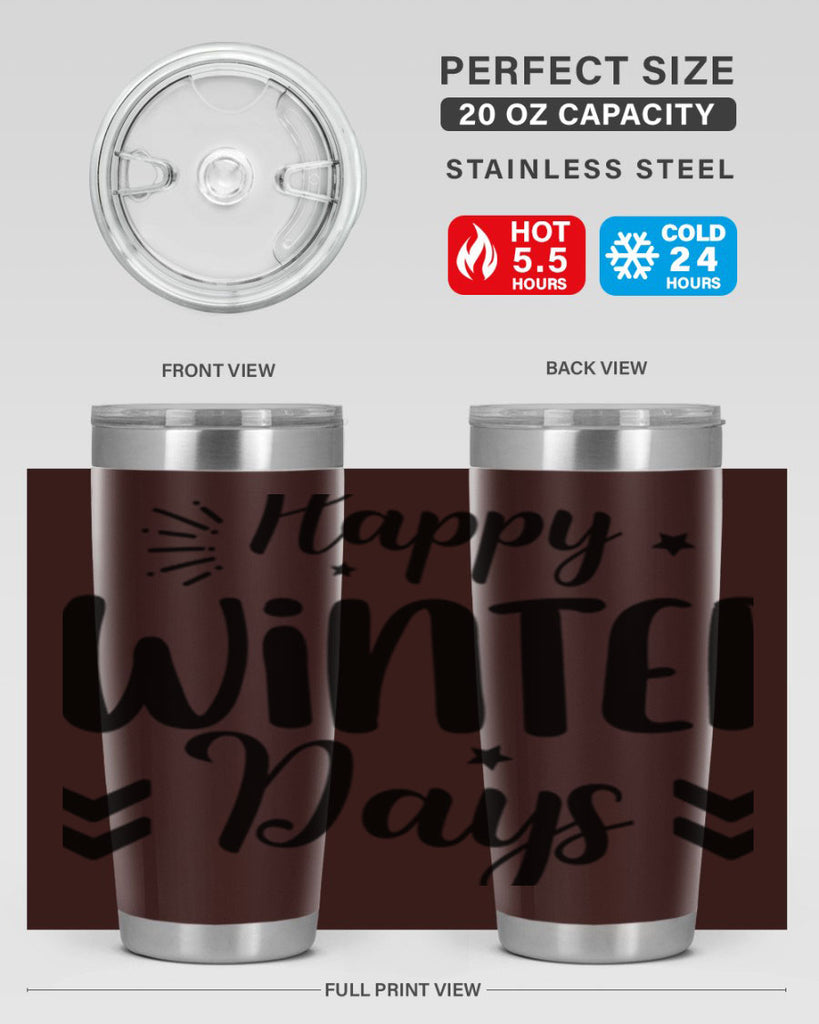 Happy Winter Days131#- winter- Tumbler