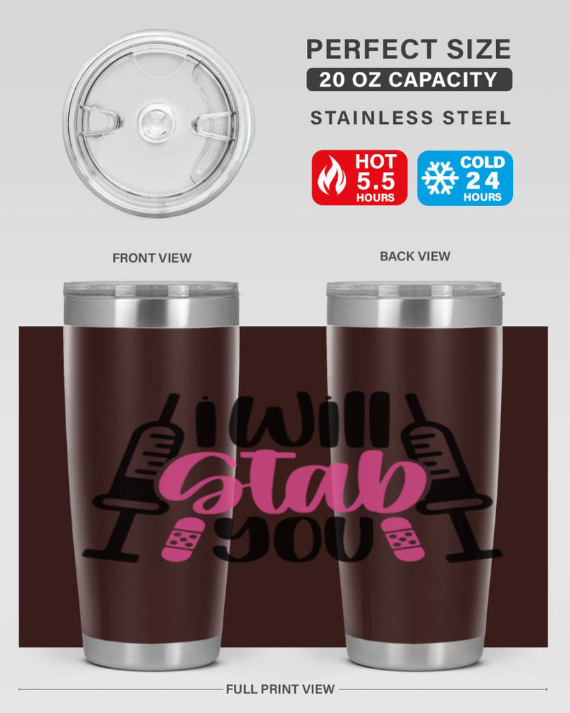 I Will Stab You Style Style 163#- nurse- tumbler