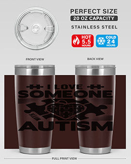 I love someone Style 47#- autism- Tumbler