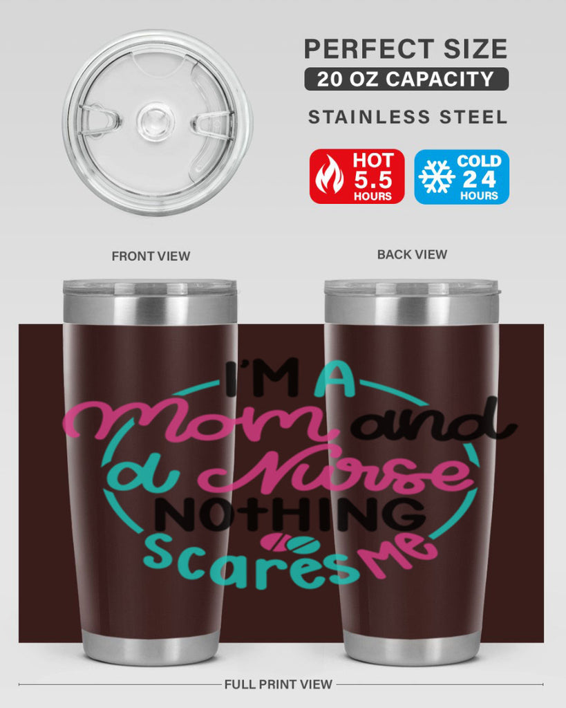 Im A Mom And A Nurse Nothing Style Style 158#- nurse- tumbler