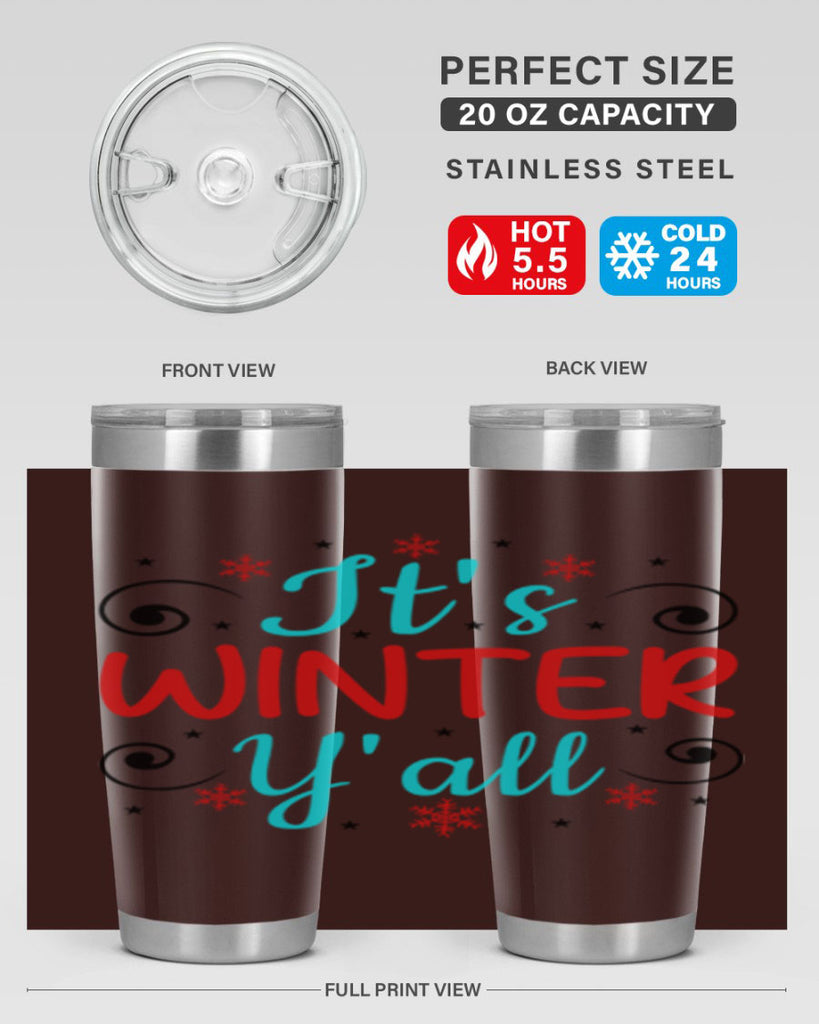 Its Winter Yall 273#- winter- Tumbler