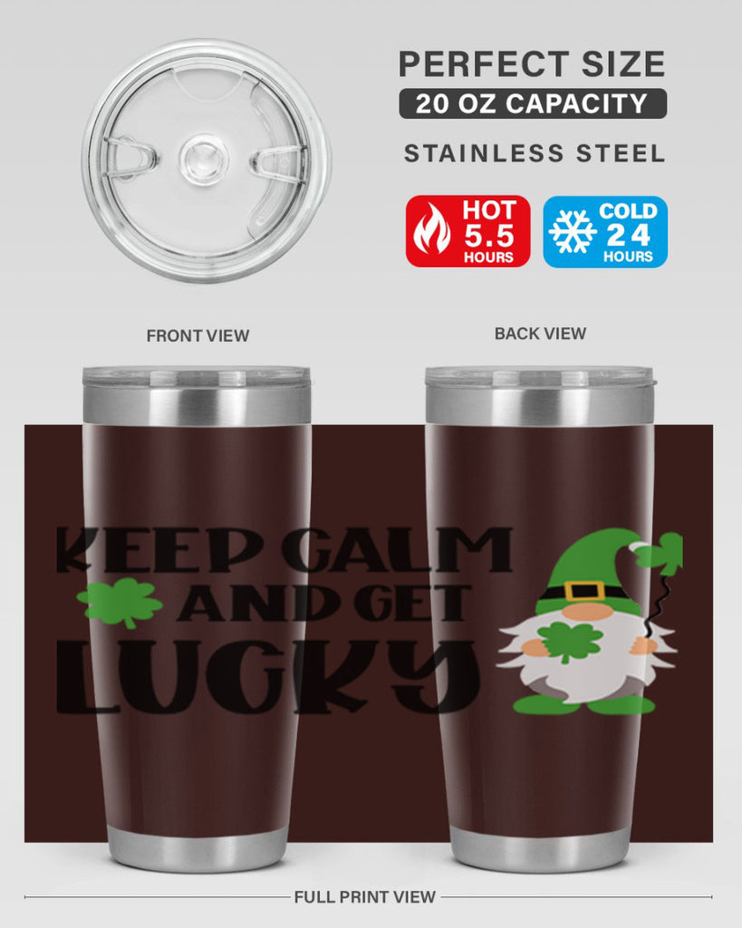 Keep Calm And Get Lucky Style 75#- St Patricks Day- Tumbler