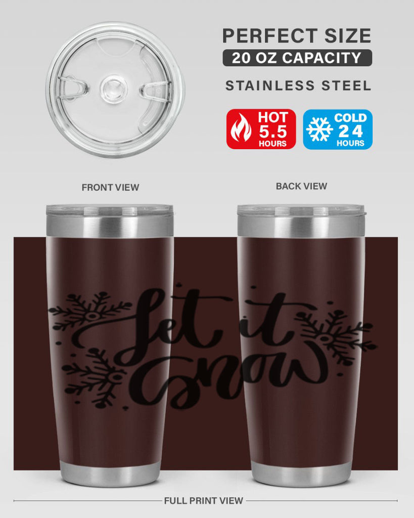 Let It Snow 342#- winter- Tumbler