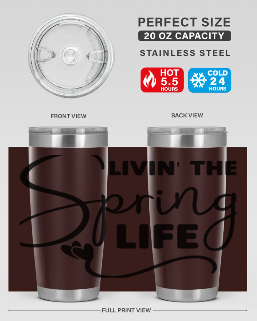 Livin' the Spring Life316#- spring- Tumbler
