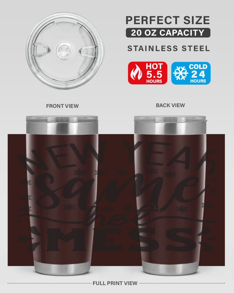 New year same hot mess 326#- winter- Tumbler