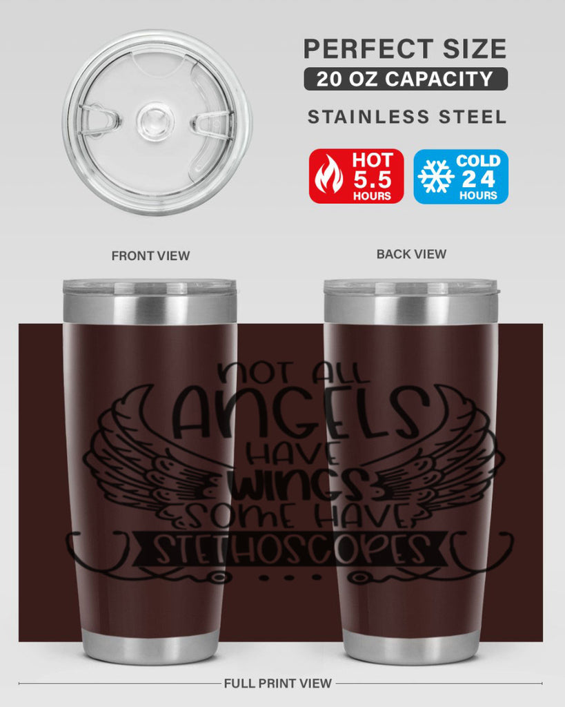 Not All Angels Have Wings Some Have Stethoscopes Style Style 126#- nurse- tumbler