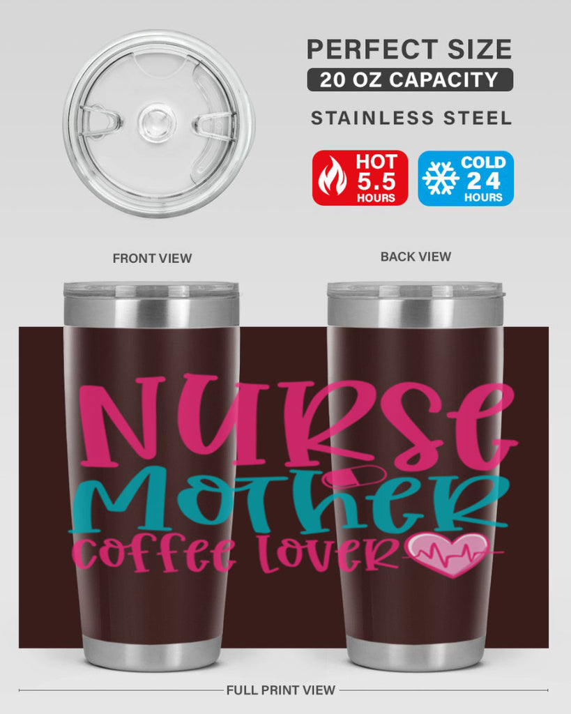 Nurse Mother Coffee Lover Style 371#- nurse- tumbler