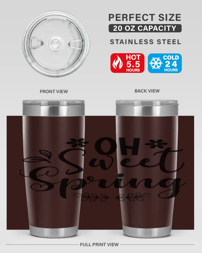 Oh Sweet Spring 377#- spring- Tumbler