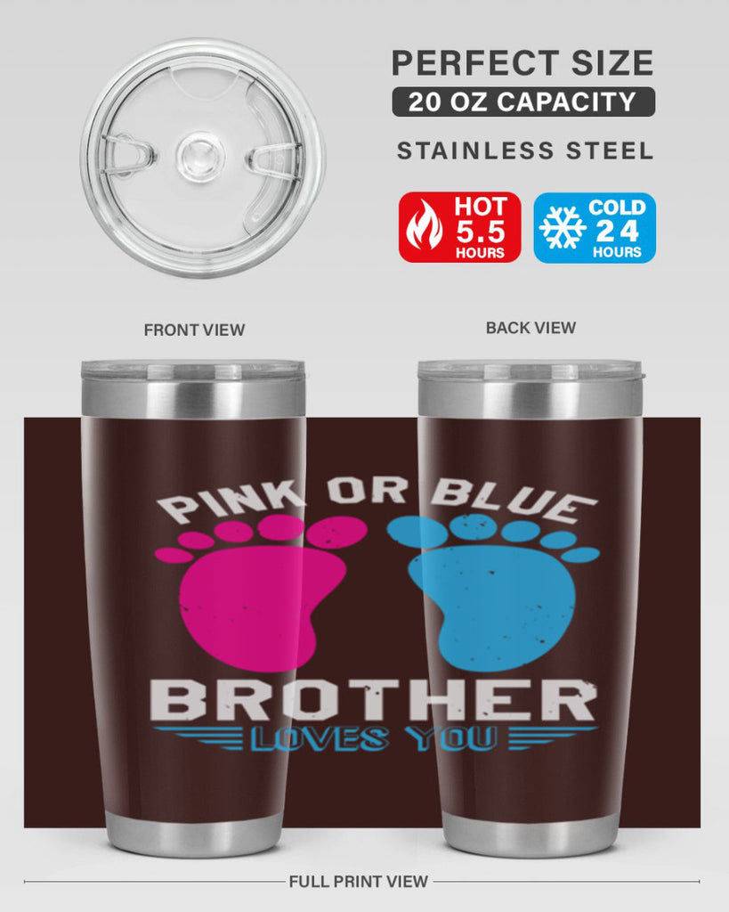 Pink or Blue brother loves you Style 22#- baby shower- tumbler