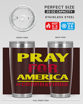 Pray For America Style 8#- corona virus- Tumbler
