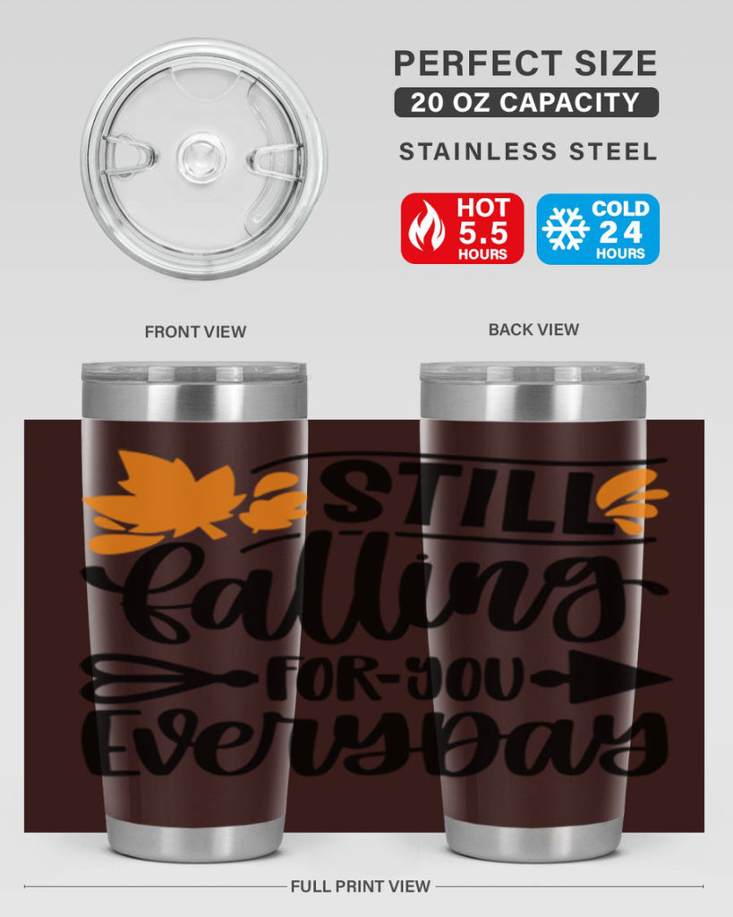 Still Falling For You Everyday 509#- fall- Tumbler