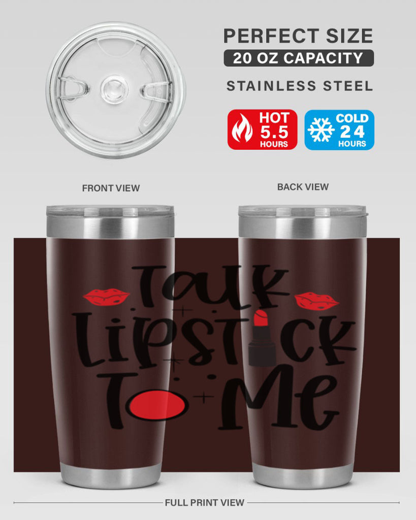 Talk Lipstick To Me Style 218#- make up- Tumbler