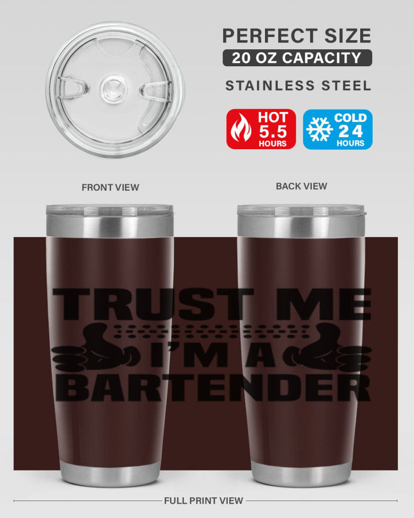 Trust me Style 11#- bartender- tumbler