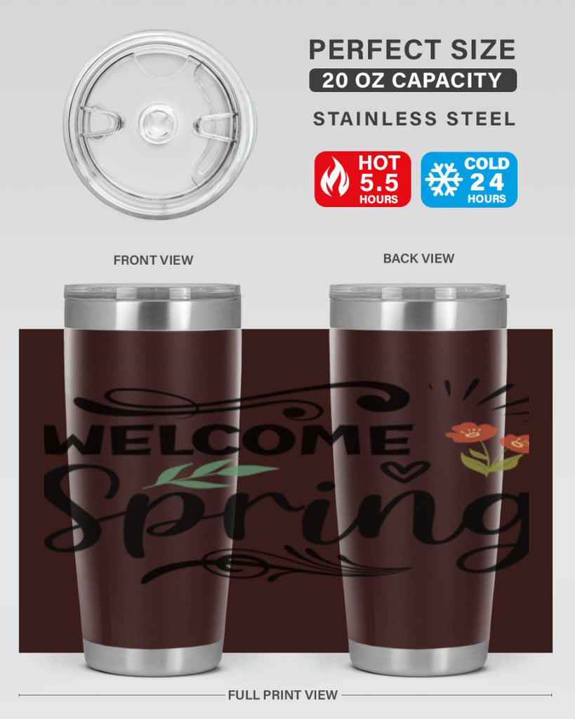 Welcome Spring  598#- spring- Tumbler