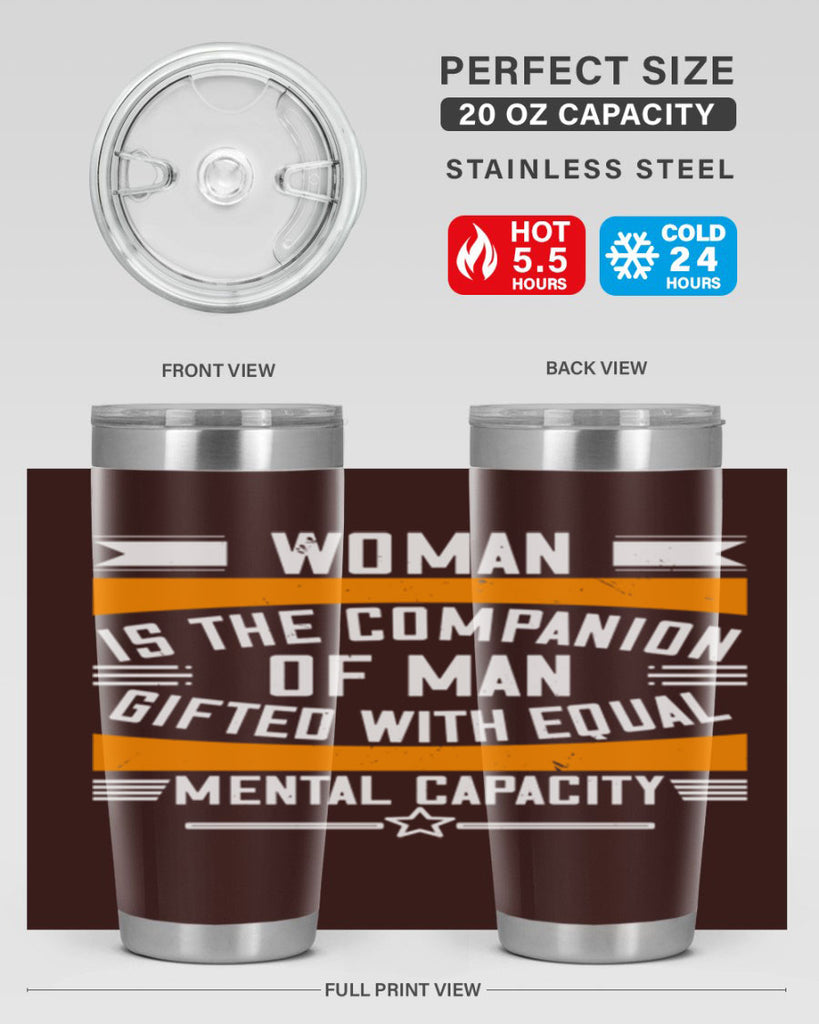 Woman is the companion of man gifted with equal mental capacity Style 15#- womens day- Tumbler