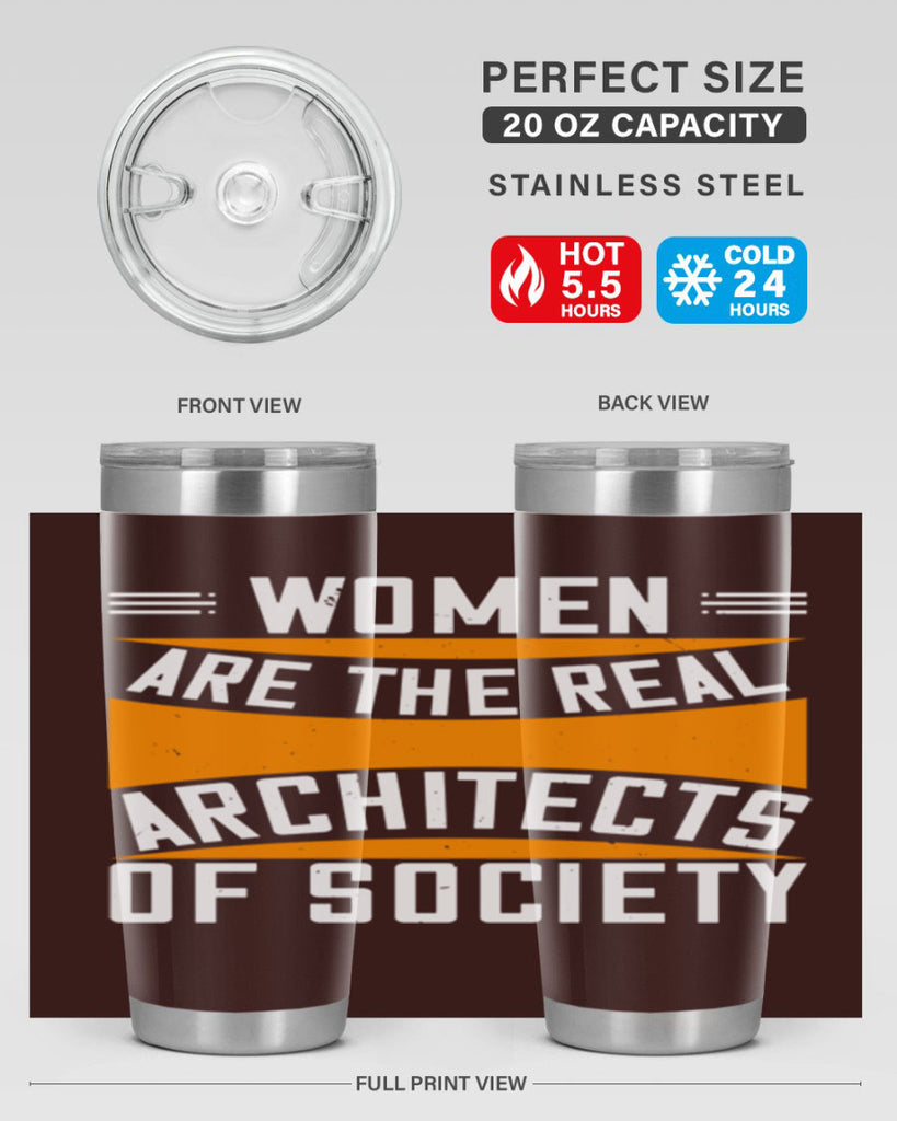Women are the real architects Style 5#- womens day- Tumbler