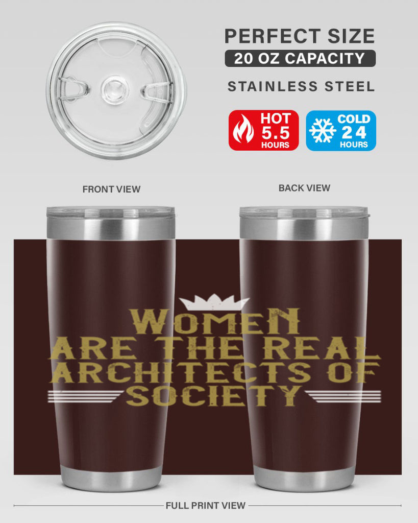 Women are the real architects of Style 7#- womens day- Tumbler
