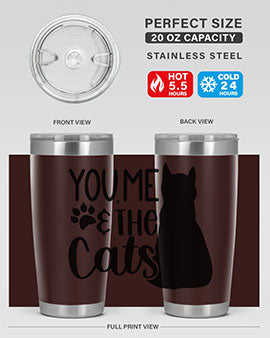 You Me The Cat Style 110#- cat- Tumbler
