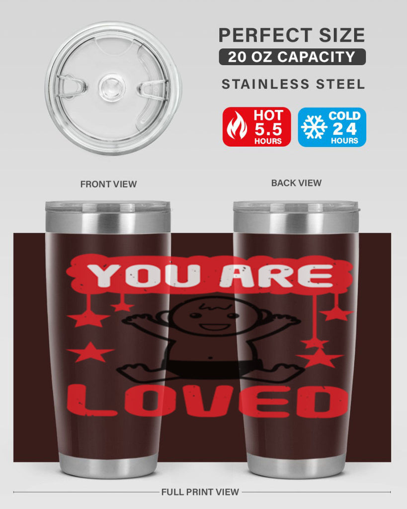You are loved Style 5#- baby shower- tumbler