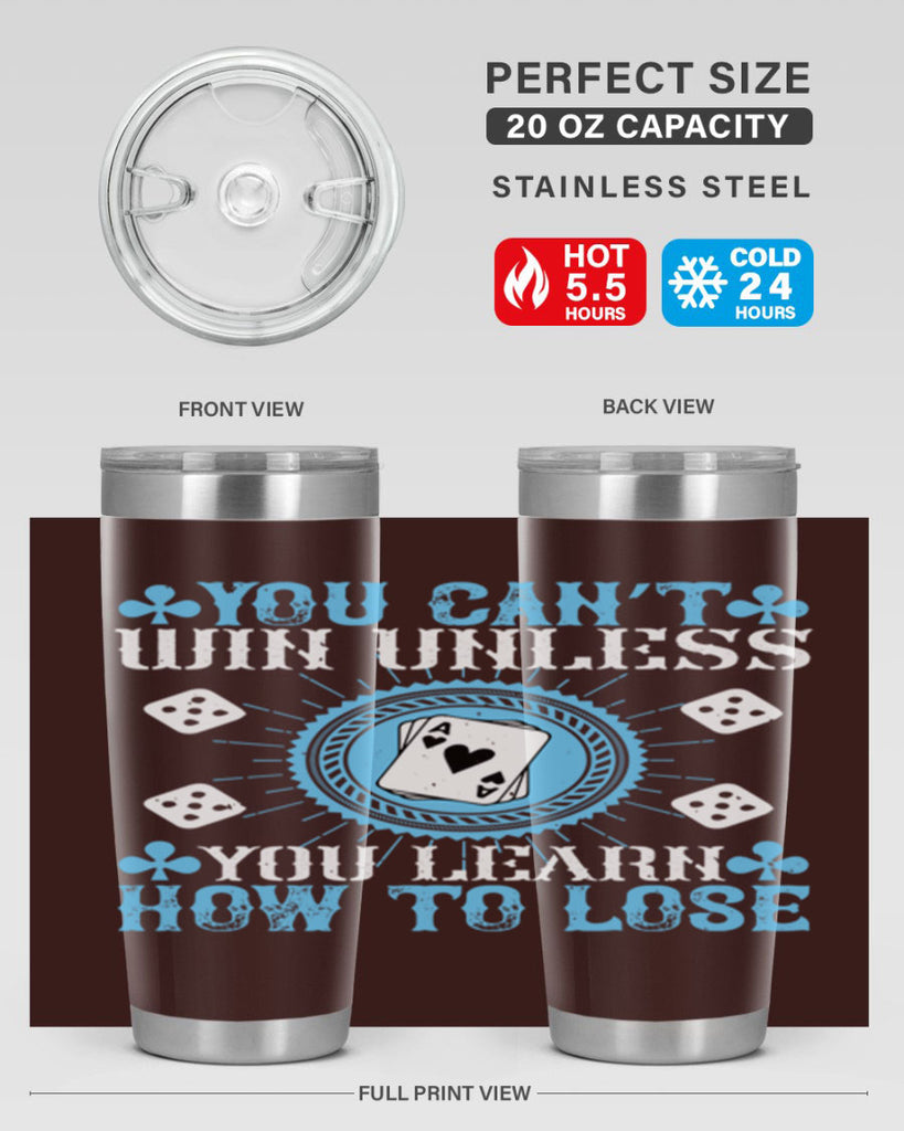 You can’t win unless you learn how to lose Style 8#- coaching- tumbler