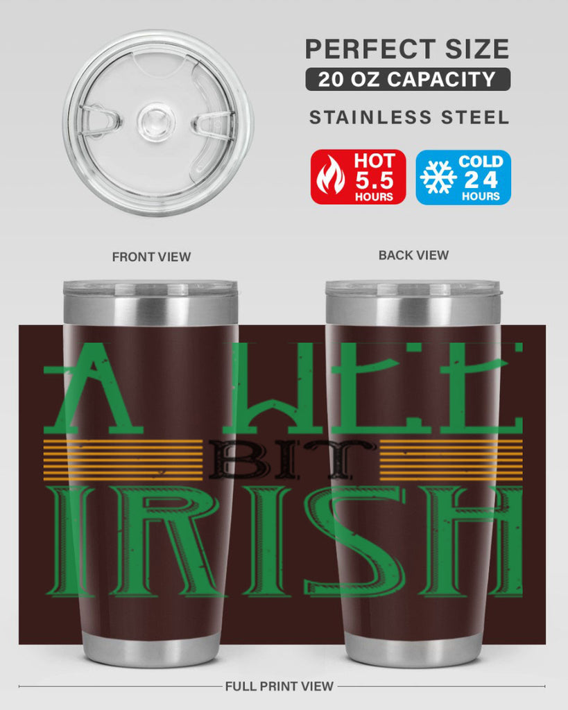a wee bit irish Style 144#- St Patricks Day- Tumbler
