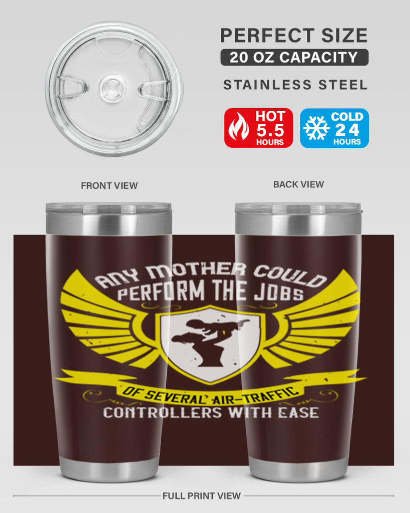 any mother could perform 88#- mothers day- Tumbler