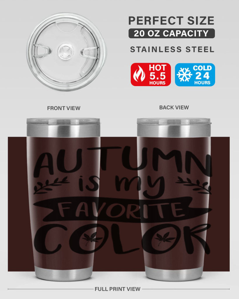 autumn is my favorite color 17#- fall- Tumbler