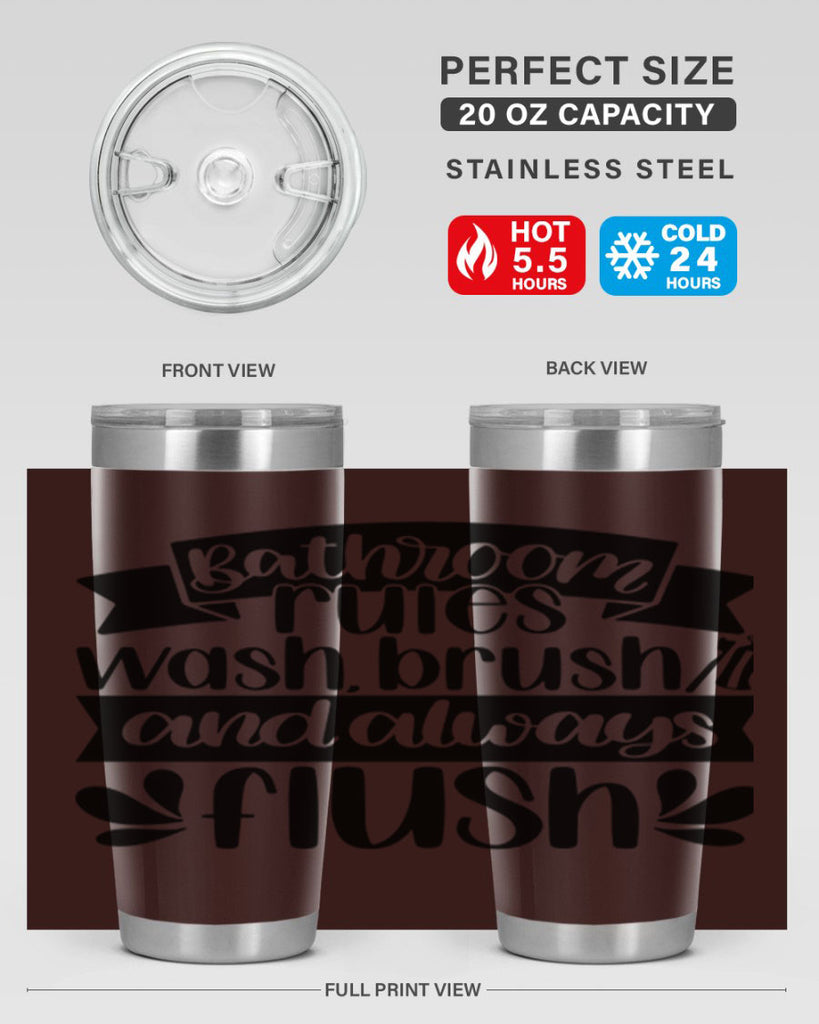 bathroom rules was 46#- bathroom- Tumbler