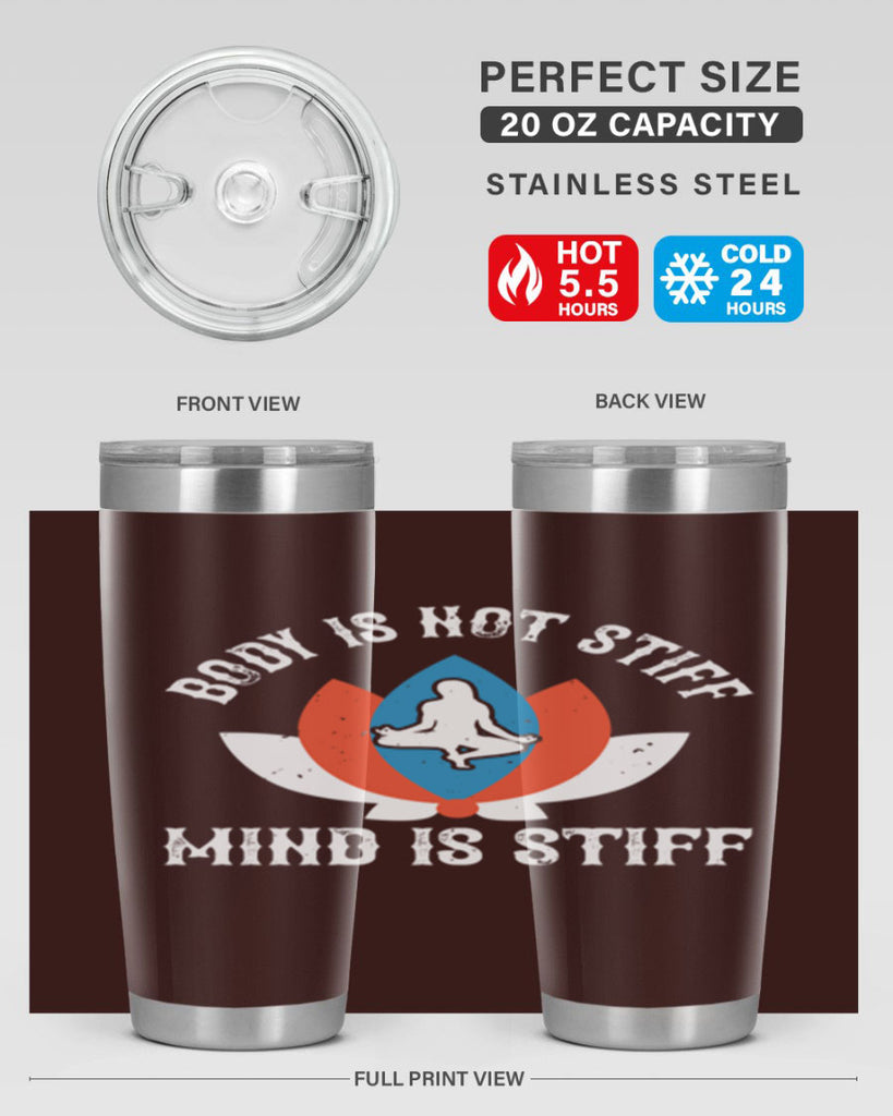 body is not stiff mind is stiff 92#- yoga- Tumbler