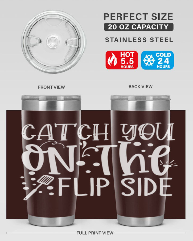 catch you on the flipside 50#- kitchen- Tumbler